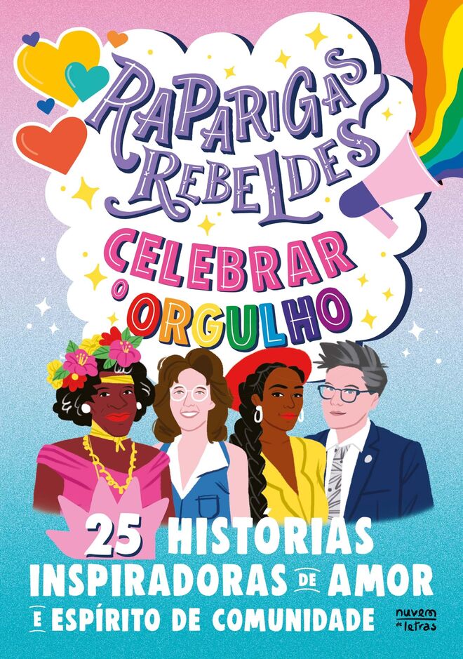 De Alexis Stratton, Jestine Ware, Shadae Mallory (textos) e ilustrações de vários artistas. Este livro apresenta 25 histórias inspiradoras de membros orgulhosos da comunidade LGBTQ. É possível ler sobre como estas mulheres, raparigas e pessoas não-binárias quebraram barreiras, honraram as suas identidades e viveram autenticamente, independentemente da opinião dos outros. 