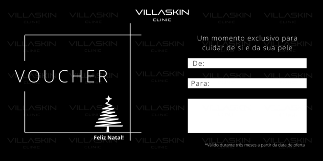 Voucher Villaskin, para usar em todos os tratamentos estéticos e de bem-estar disponíveis. O valor dependerá do tratamento escolhido.