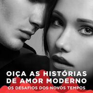 Histórias de Amor Moderno: “Tinha acontecido qualquer coisa dentro de nós, que nunca entendemos bem nem procurámos entender”