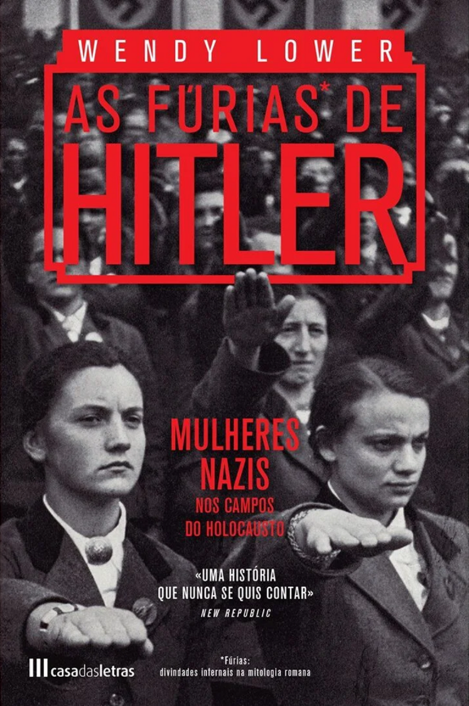'As Fúrias de Hitler' relata histórias de mulheres nazis nos campos do Holocausto