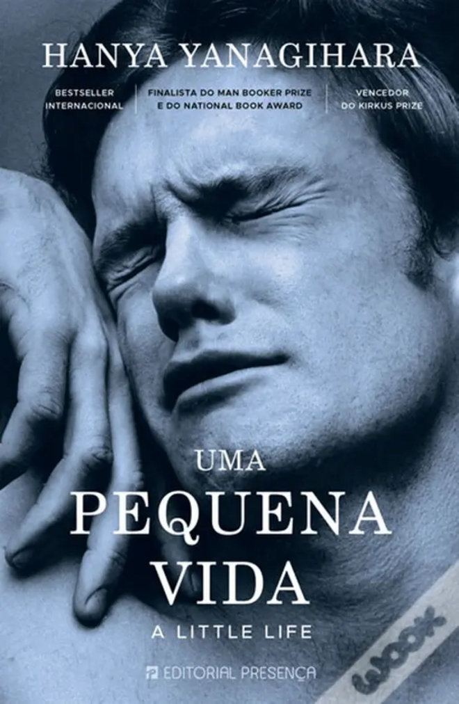 'Uma Pequena Vida', de Hanya Yanagihara