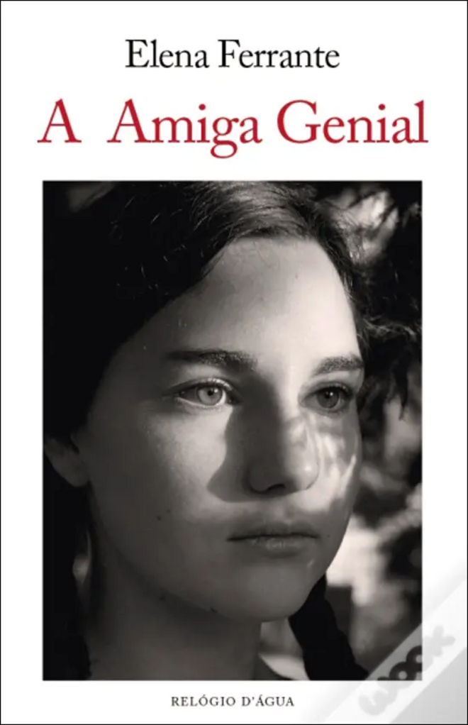 'A Amiga Genial', de Elena Ferrante
